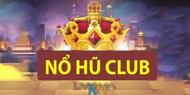 Nổ Hũ Club đang tạo nên một cơn sốt trong cộng đồng game thủ